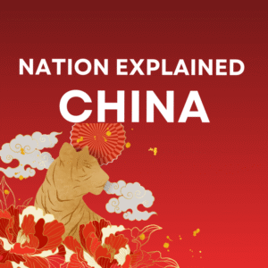 China - Nations Explained
